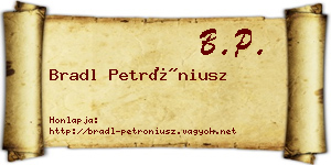 Bradl Petróniusz névjegykártya